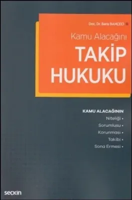 Kamu Alacağını Takip Hukuku