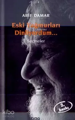 Eski Yağmurları Dinliyordum...