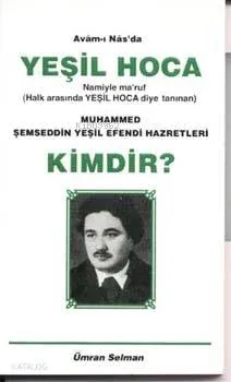 Muhammed Şemseddin Yeşil Hazretleri Kimdir?
