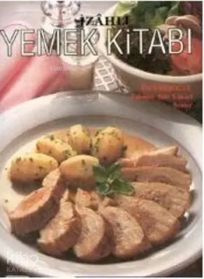 İzahlı Yemek Kitabı