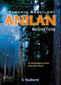 Zamanın Bekçileri 1 - Anılan