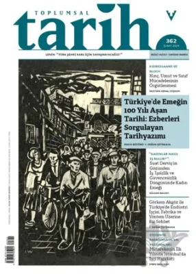 Toplumsal Tarih Dergisi Şubat 2024 Sayı: 362 Kolektif