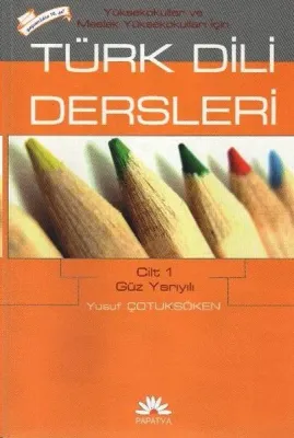 Türk Dili Dersleri Cilt 1 Güz Yarıyılı