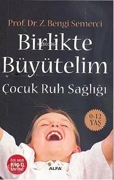 Birlikte Büyütelim (Cep Boy)