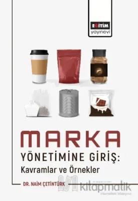 Marka Yönetimine Giriş: Kavramlar ve Örnekler