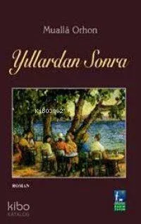 Yıllardan Sonra
