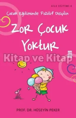 Zor Çocuk Yoktur