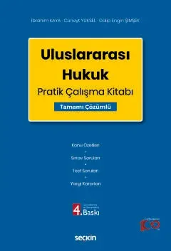 Uluslararası Hukuk Pratik Çalışma Kitabı 4.BASKI Cüneyt Yüksel Uluslararası Hukuk Pratik Çalışma Kitabı 4.BASKI Cüneyt Yüksel