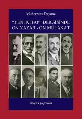"Yeni Kitap" Dergisinde On Yazar - On Mülakat