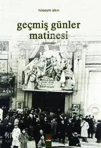Geçmiş Günler Matinesi