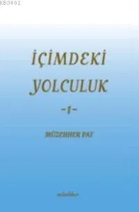 İçimdeki Yolculuk -1-