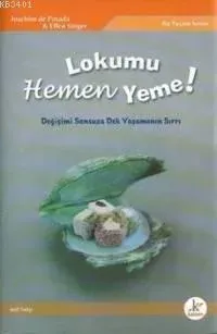 Lokumu Hemen Yeme!