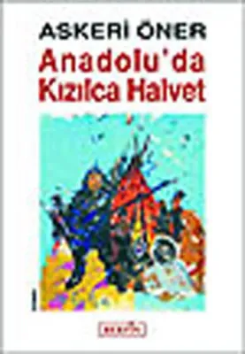 Anadolu'da Kızılca Halvet