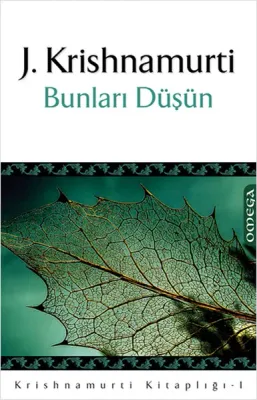Bunları Düşün Jiddhu Krishnamurti