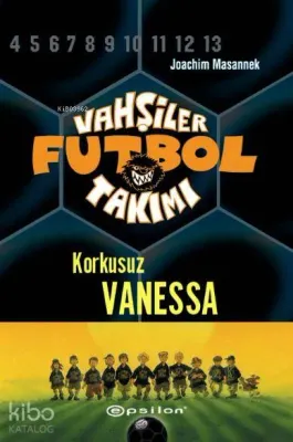 Vahşiler Futbol Takımı 3