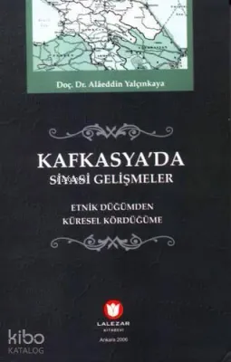 Kafkasyada Siyasi Gelişmeler