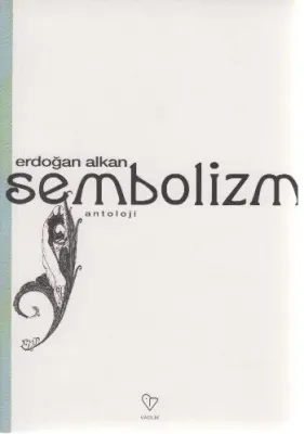 Sembolizm : Antoloji