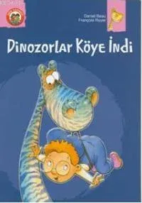 Dinozorlar Köye İndi