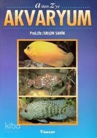 A'dan Z'ye Akvaryum