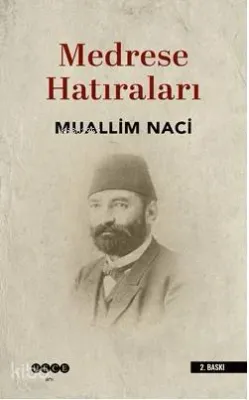 Medrese Hatıraları