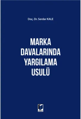 Marka Davalarında Yargılama Usulü