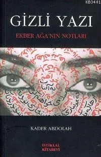 Gizli Yazı -ekber Ağa Nın Notları-