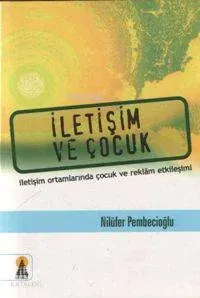 İletişim ve Çocuk