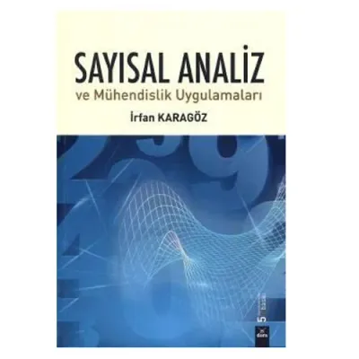 Sayısal Analiz ve Mühendislik Uygulamaları