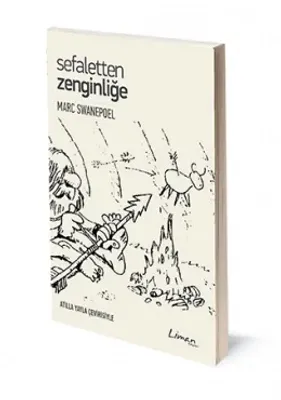 Sefaletten Zenginliğe