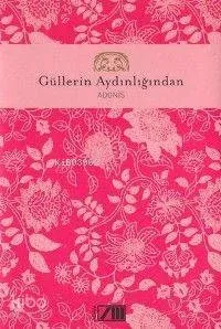 Güllerin Aydınlığından Ali Ahmet Sait Eşber
