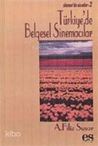 Türkiye'de Belgesel Sinemacılar