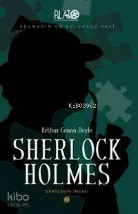 Sherlock Holmes & Dörtlerin İmzası