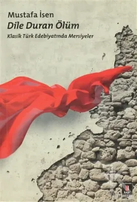 Dile Duran Ölüm Mustafa İsen