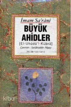 Büyük Ahidler (El'Uhüdü'l-Kübra)