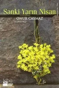 Sanki Yarın Nisan