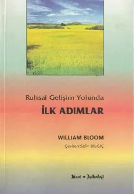 Ruhsal Gelişim Yolunda İlk Adımlar