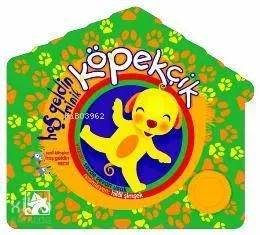 Hoş Geldin Minik Köpekçik