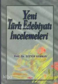 Yeni Türk Edebiyatı İncelemeleri