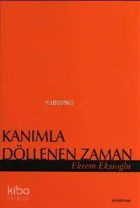 Kanımla Döllenen Zaman