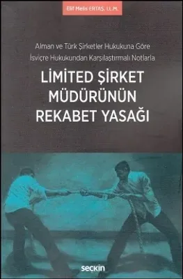 Limited Şirket Müdürünün Rekabet Yasağı