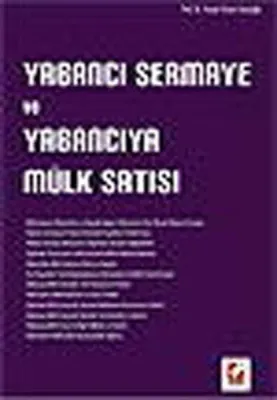 Yabancı Sermaye ve Yabancıya Mülk Satışı