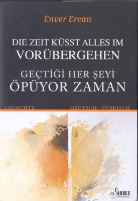 Die Zeit küsst alles im Vorübergehen