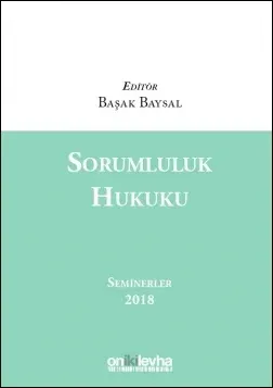 Sorumluluk Hukuku Seminerler 2018