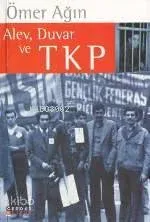 Alev, Duvar ve Tkp