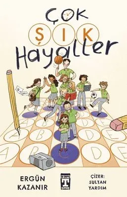 Çok Şık Hayaller