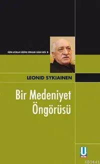 Bir Medeniyet Öngörüsü