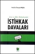 İcra ve İflas Hukukunda; İstihkak Davaları