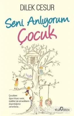 Seni Anlıyorum Çocuk