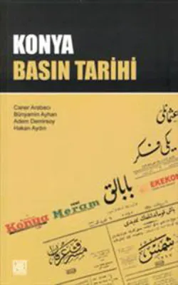 Konya Basın Tarihi Adem Demirsoy