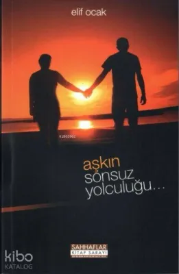 Aşkın Sonsuz Yolculuğu